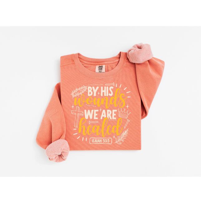 By His Wounds - Comfort Colors 1566 Crewneck Sweatshirt