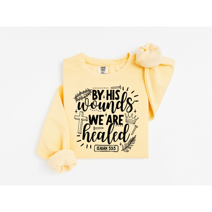 By His Wounds - Comfort Colors 1566 Crewneck Sweatshirt