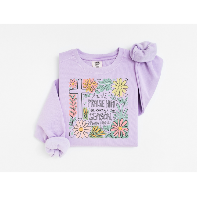 Floral Praise Him in Every Season - Comfort Colors 1566 Crewneck Sweatshirt