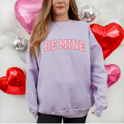 Be Mine - Gildan 18000, Comfort Colors 1717 & Comfort Colors 1566