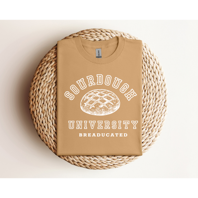Sourdough University - Gildan 5000 & Comfort Colors 1717
