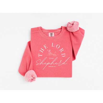 Lord, My Shepherd - Comfort Colors 1566 Crewneck Sweatshirt