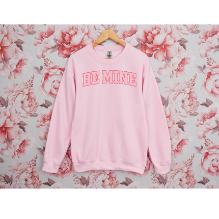 Be Mine - Gildan 18000, Comfort Colors 1717 & Comfort Colors 1566