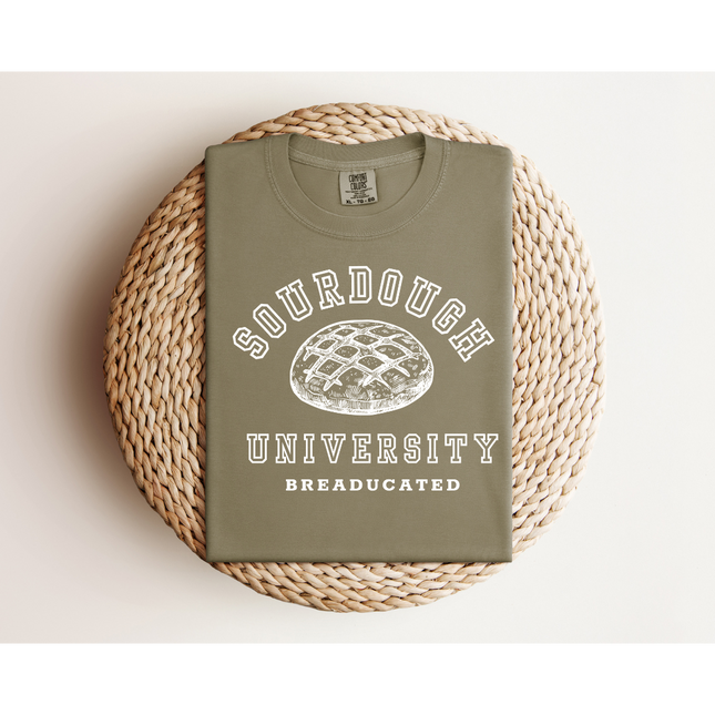 Sourdough University - Gildan 5000 & Comfort Colors 1717