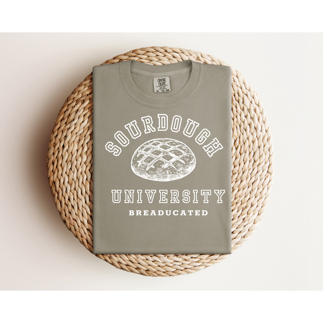 Sourdough University - Gildan 5000 & Comfort Colors 1717