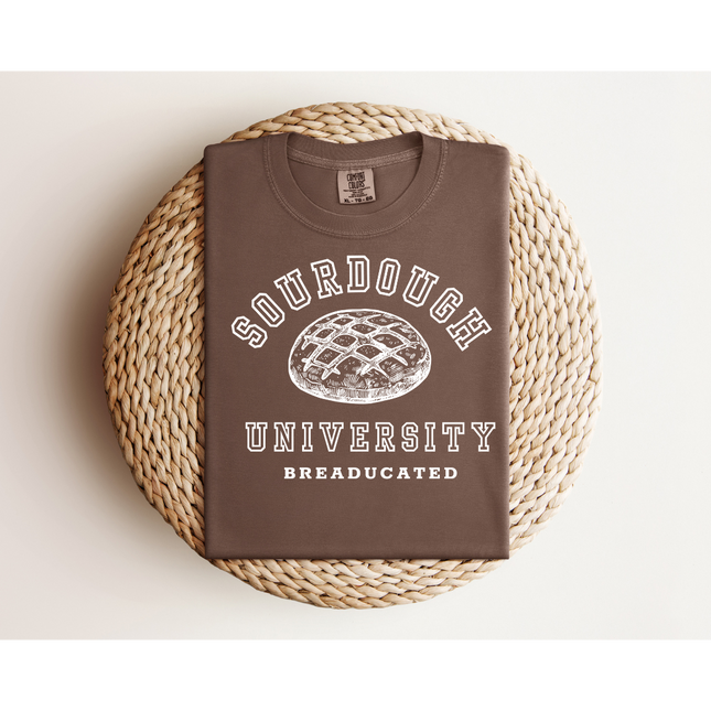 Sourdough University - Gildan 5000 & Comfort Colors 1717