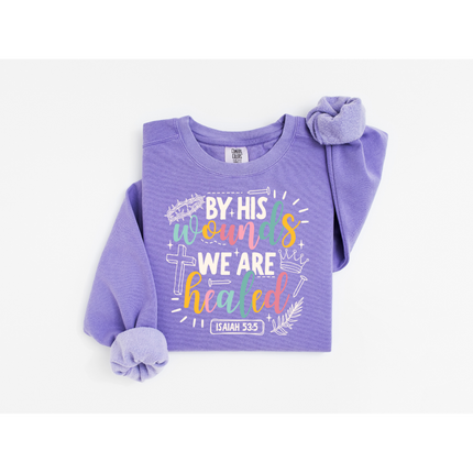 By His Wounds - Comfort Colors 1566 Crewneck Sweatshirt