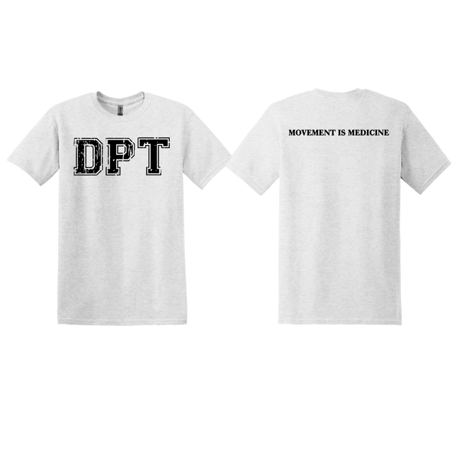DPT (Physical Therapy) Movement is Medicine - Gildan Series