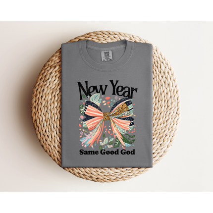 New Year, Same God- Comfort Colors 1717 & Comfort Colors 1566