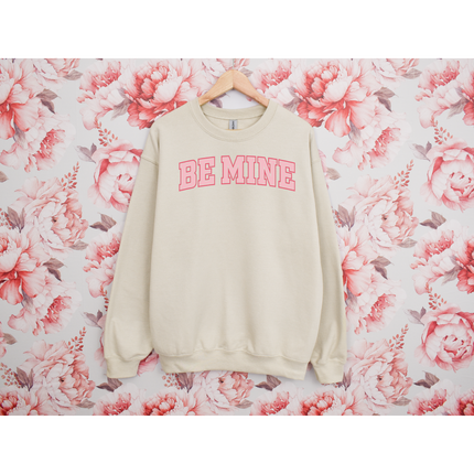 Be Mine - Gildan 18000, Comfort Colors 1717 & Comfort Colors 1566