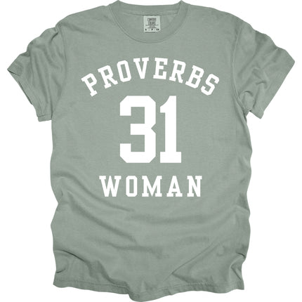 Proverbs 31 Woman -  Comfort Colors T-Shirt
