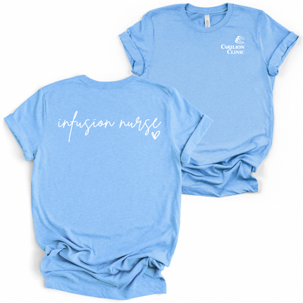 Carilion Clinic Infusion Nurse 5 - Bella and Canvas T-Shirt