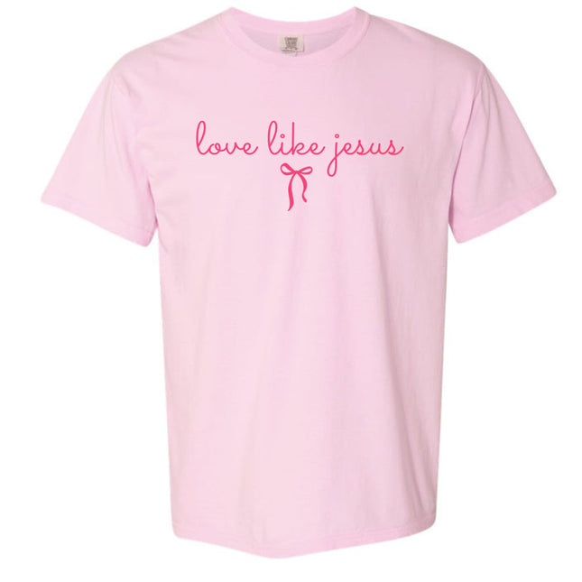 Love Like Jesus -  Comfort Colors T-Shirt