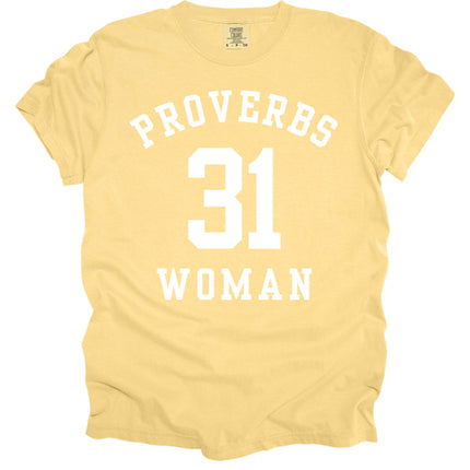 Proverbs 31 Woman -  Comfort Colors T-Shirt