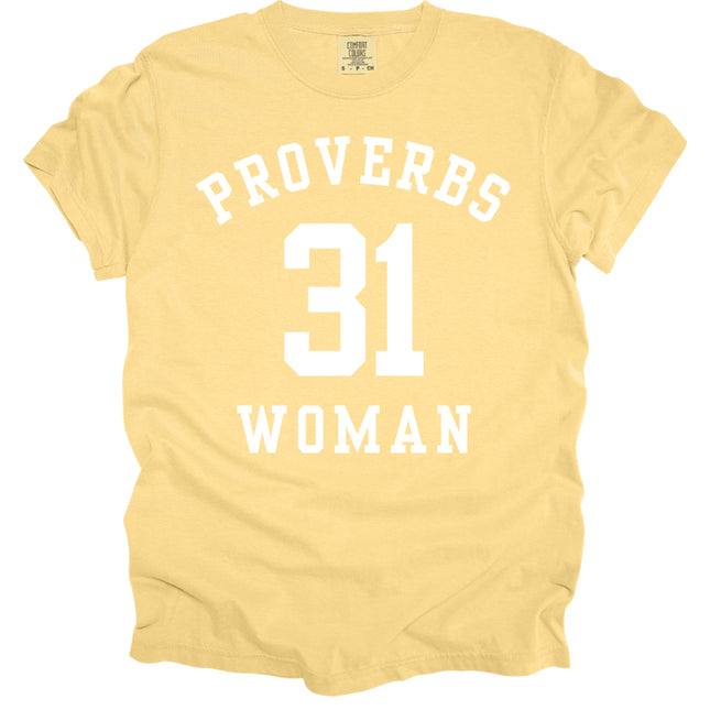Proverbs 31 Woman -  Comfort Colors T-Shirt