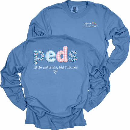 Carilion Children's Peds Little Patients Big Futures - Comfort Colors T-Shirt and Long Sleeve