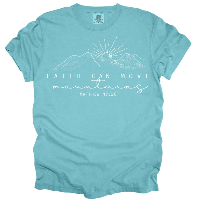 Faith Can Move Mountains - Comfort Colors T-Shirt