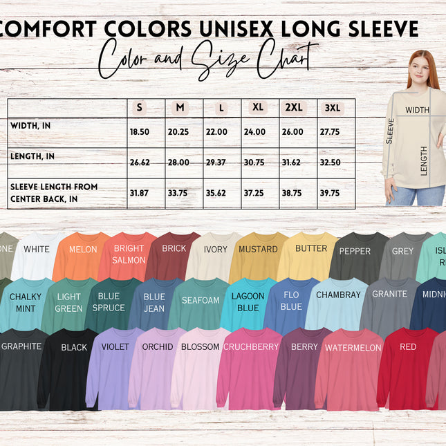 Custom Design Comfort Colors 1717 Long Sleeve T-Shirt