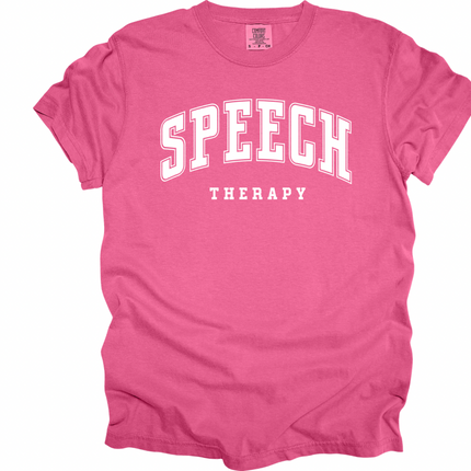 Speech Therapy  - Comfort Colors Apparel