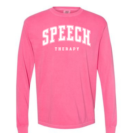 Speech Therapy  - Comfort Colors Apparel