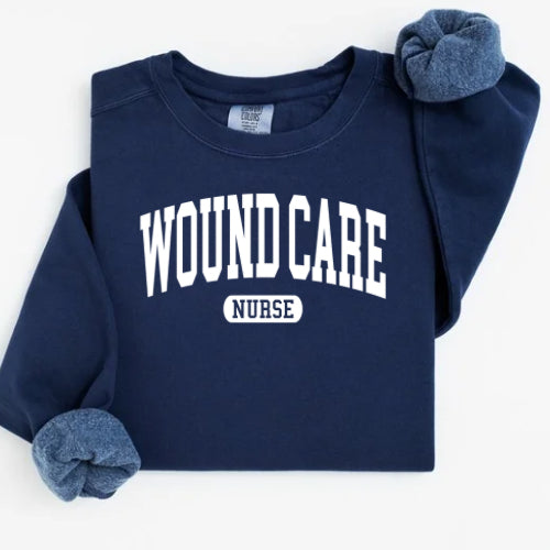Wound Care Nurse Collegiate - Comfort Colors and Gildan