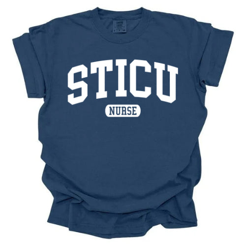 STICU / Surgical Nurse Collegiate - Comfort Colors & Gildan