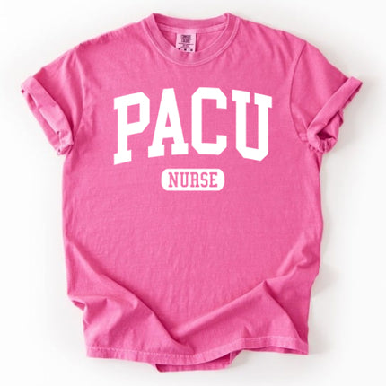 PACU Nurse Collegiate - Comfort Colors and Gildan