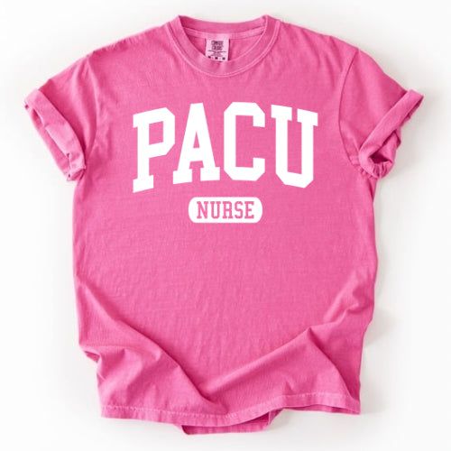 PACU Nurse Collegiate - Comfort Colors and Gildan