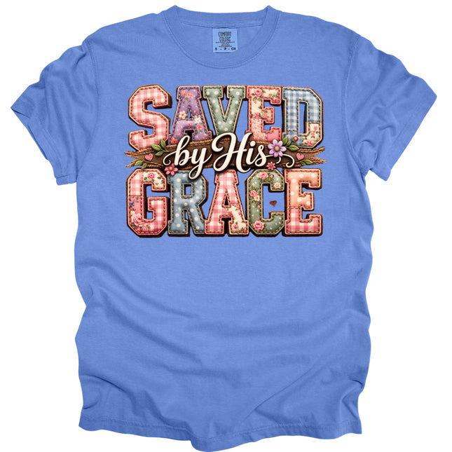 Saved By His Grace -  Comfort Colors T-Shirt