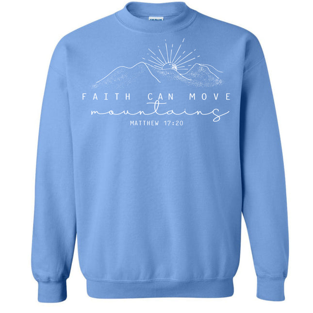 Faith Can Move Mountains - Gildan Sweatshirt