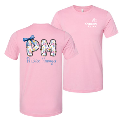Carilion Clinic Practice Manager (PM) - Bella and Canvas T-Shirt