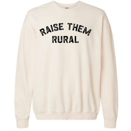 Raise Them Rural - Comfort Colors Apparel