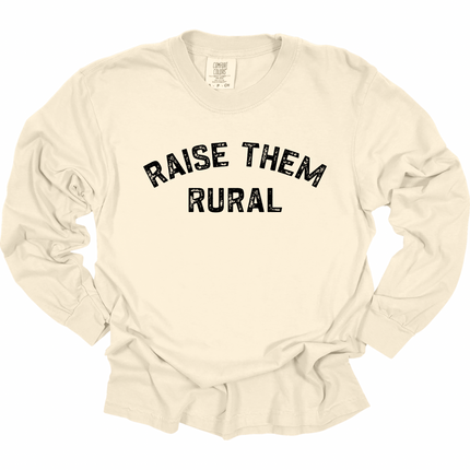 Raise Them Rural - Comfort Colors Apparel