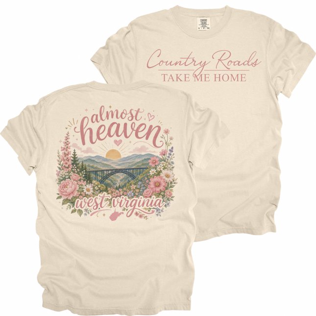 Almost Heaven - Comfort Colors T-Shirt