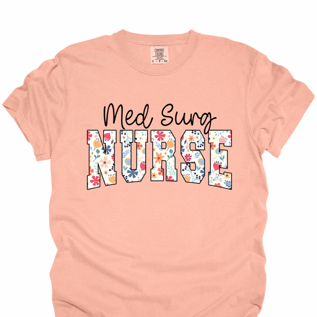MedSurg Floral- Comfort Colors T-Shirt