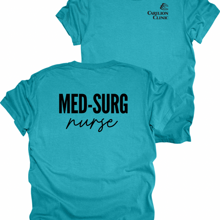 Carilion Clinic MedSurg Nurse- Comfort Colors T-Shirt