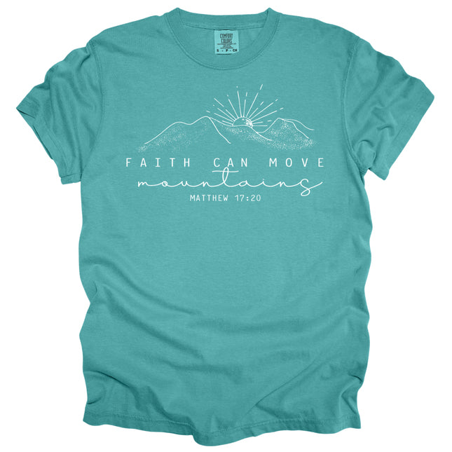 Faith Can Move Mountains - Comfort Colors T-Shirt