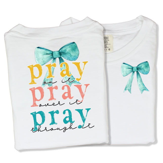 Preppy Pray On It, Over It, and Through It - Comfort Colors T-Shirt