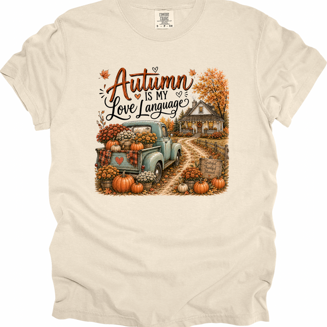 Autumn is My Love Language - Comfort Colors T-Shirt