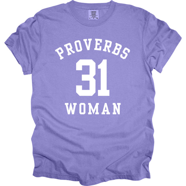 Proverbs 31 Woman -  Comfort Colors T-Shirt