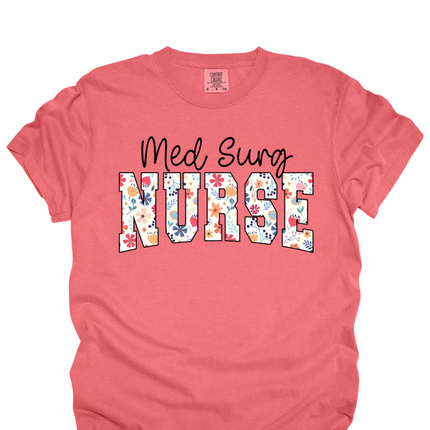 MedSurg Floral- Comfort Colors T-Shirt