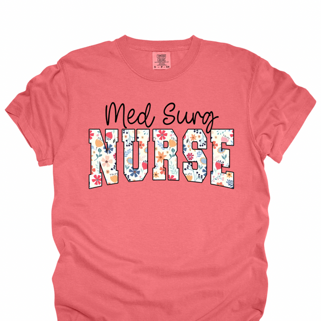 MedSurg Floral- Comfort Colors T-Shirt