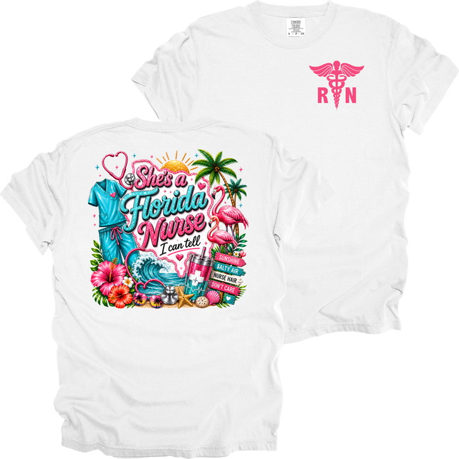 She's A Florida Nurse - Comfort Colors T-Shirt