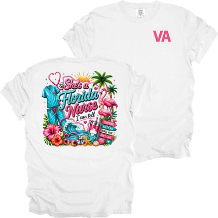 She's A Florida Nurse - Comfort Colors T-Shirt
