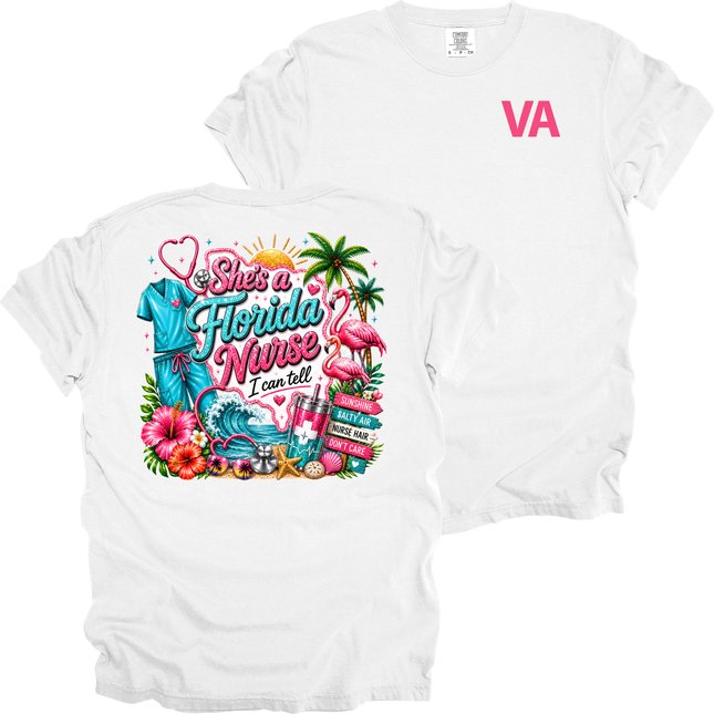 She's A Florida Nurse - Comfort Colors T-Shirt